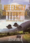 Not Exactly Rocket Scientists II: The Totally Unnecessary Sequel