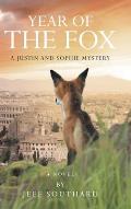 Year of the Fox: A Justin and Sophie Mystery