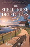 The Shell House Detectives