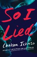 So I Lied: A Thriller