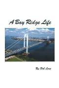 A Bay Ridge Life