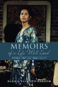 Memoirs of a Life Well Lived: The first First Lady from S.W.A.T.S.