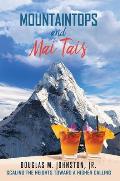 Mountaintops and Mai Tais: Scaling the Heights Toward a Higher Calling