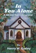 In You Alone: A 365-Day Poetic Devotional