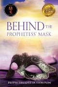 Behind the Prophetess' Mask