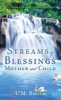 Streams of Blessings Mother and Child: Devotional Journal Raising a Godly Child