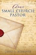 Dear Small Church Pastor