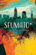 Sfumato*: A Story of Love, Loss and Hope