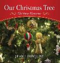 Our Christmas Tree: Christmas Memories