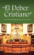 El Deber Cristiano: La responsabilidad del Cuerpo de Cristo