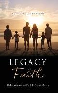 Legacy of Faith: Generational Stories We Will Tell