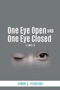 One Eye Open and One Eye Closed: Workbook