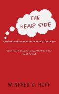 The Near Side: Devotionals Which Will Draw You to the Near Side of God
