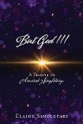 But God!!!: A Tribute to Amarah Singletary.