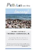 PEBBLES on the Journey!: A journal of collections; life stories of thought, lessons and inspirations