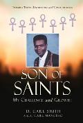 Son of Saints: My Challenge and Growth