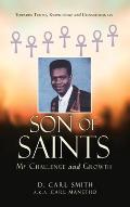Son of Saints: My Challenge and Growth