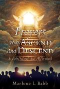 Prayers That Ascend And Descend: Established And Affirmed