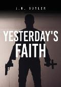 Yesterday's Faith
