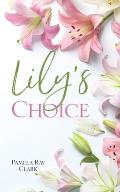 Lily's Choice