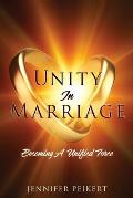 Unity In Marriage: Becoming A Unified Force