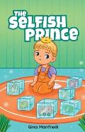 The Selfish Prince