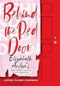 Behind the Red Door: How Elizabeth Arden's Legacy Inspired My Coming-of-Age Story in the Beauty Industry