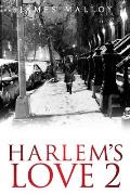 Harlem's Love 2