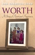 Worth: A Story of Favor and Forgiveness