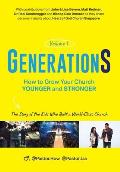 GenerationS Volume 1: How to Grow Your Church Younger and Stronger. The Story of the Kids Who Built a World-Class Church