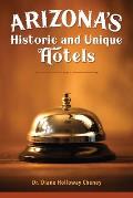 Arizona's Historic and Unique Hotels