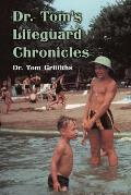 Dr. Tom's Lifeguard Chronicles