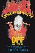 Shake Them Haters off Volume 12: Mastering Your Mathematics Skills - the Study Guide