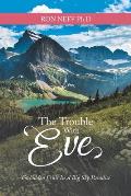 The Trouble with Eve: Forbidden Fruit in a Big Sky Paradise