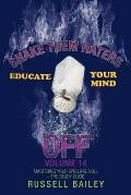 Shake Them Haters off Volume 14: Mastering Your Spelling Skill - the Study Guide