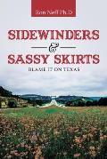 Sidewinders & Sassy Skirts: Blame It on Texas