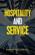 Hospitality and Service