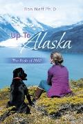 Up to Alaska: The Rush of 2032