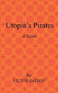 Utopia's Pirates: A Satire