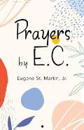 Prayers by E.C.