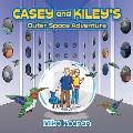 Casey and Kiley's Outer Space Adventure