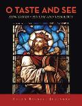 O Taste and See: King David - His Life and Theology