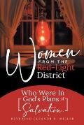 Women from the Red-Light District: Who Were in God's Plans of Salvation