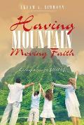 Having Mountain Moving Faith: Living a Success Filled Life