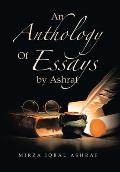An Anthology of Essays by Ashraf