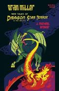 Brian Miller Nine Tales of Dragon Star Terror (A Non-Novel): Book Nine