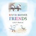 River Bridge Friends