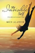 My Invisible Self: From Africa to London & Back