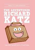 The Adventurer Richard Katz: Some Early Twentieth-Century Travel Stories