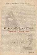 Whither the Black Press?: Glorious Past, Uncertain Future